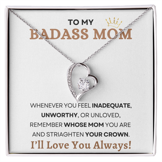 To My Baddass Mom