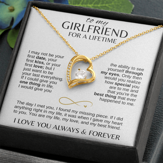 To My Girlfriend For A Lifetime - I May Not Be Your First Date Heart Necklace with Message Card